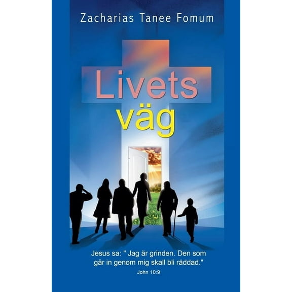 Den Kristna VÃ¤gen Livets VÃ¤g, Book 1, (Paperback)