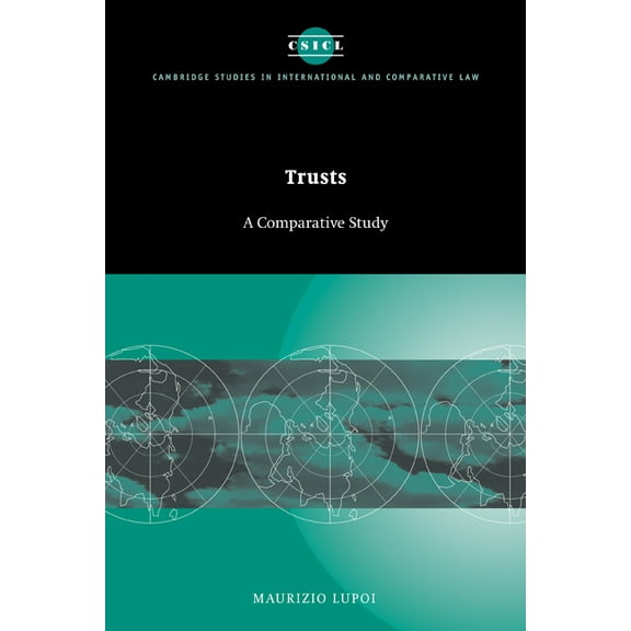 Cambridge Studies in International and C Trusts: A Comparative Study, Book 12, (Hardcover)