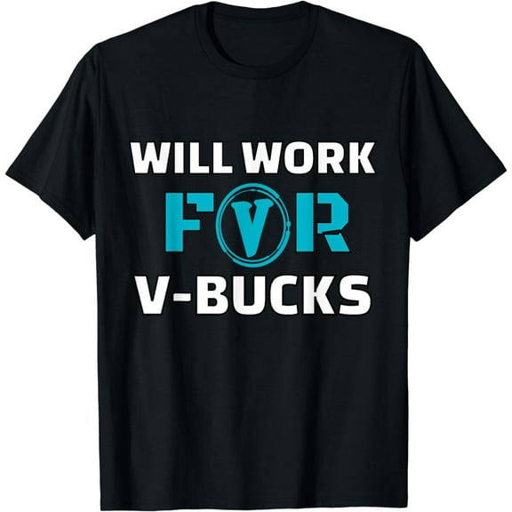 Will Work For V Bucks Kids Youth Funny Gamer Gaming Loot T-Shirt