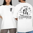 thumbnail image 3 of Jesus Made Me A Fisherman Shirt, I Catch, He Cleans Christian Shirt, Humorous Shirt, Best Dad Ever, Dad Jokes Shirt, Trendy Father's Day, Gift For Dad Full Size S-5XL, 3 of 7