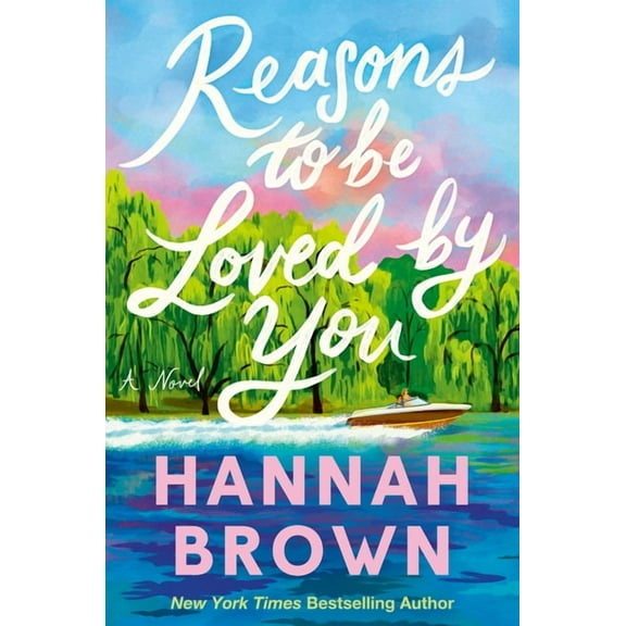 Reasons to Be Loved by You, (Hardcover)