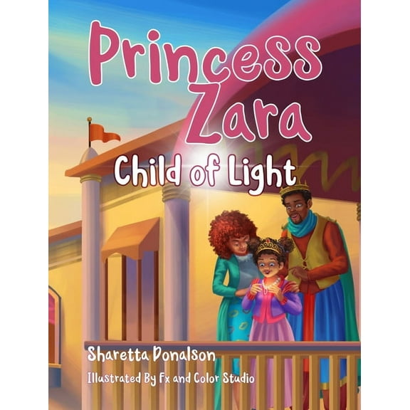 Princess Zara, Child of Light, (Hardcover)