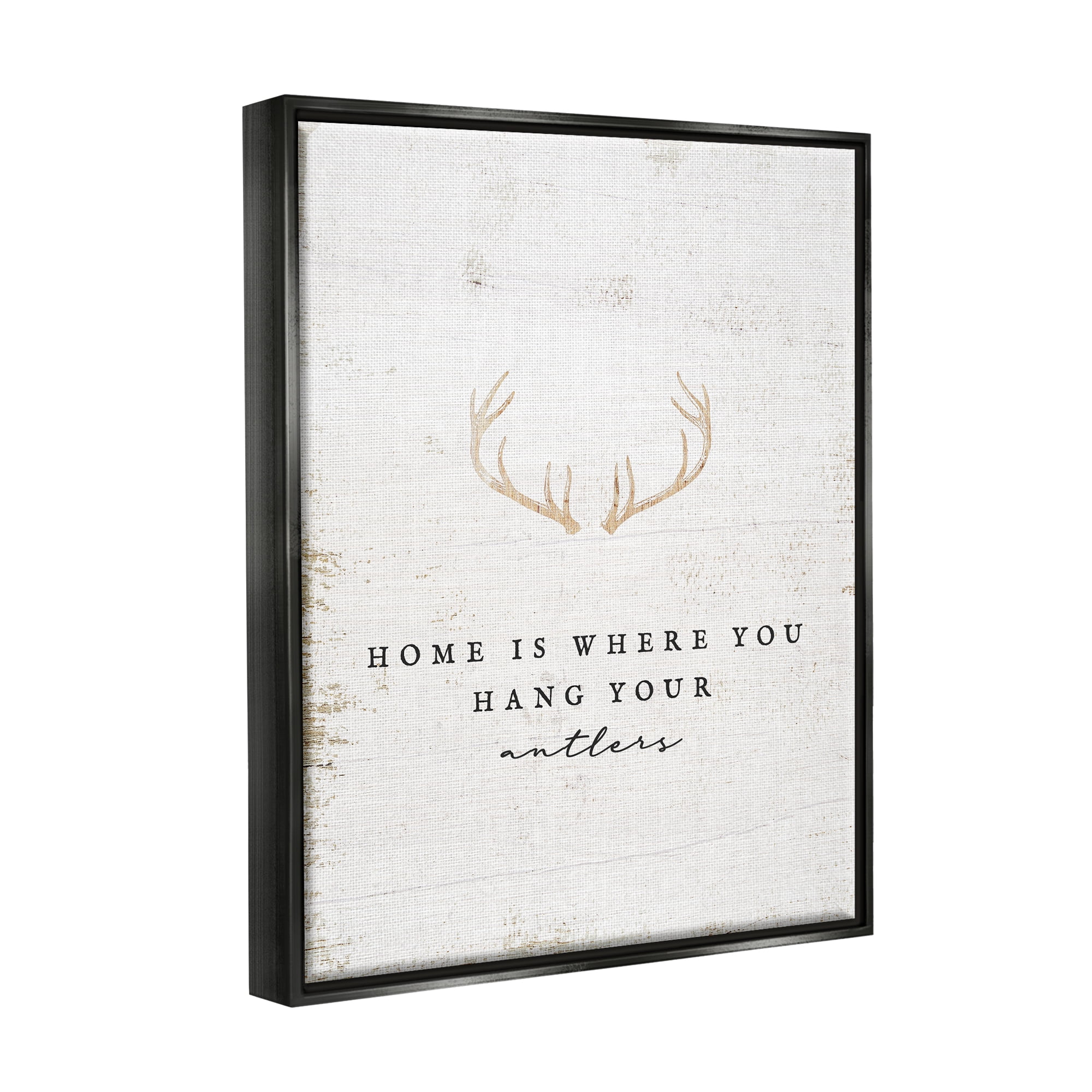 Stupell Industries Where You Hang Your Antlers Phrase Animals & Insects Painting Black Floater Framed Art Print Wall Art