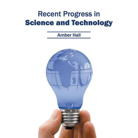 Recent Progress in Science and Technology, (Hardcover)