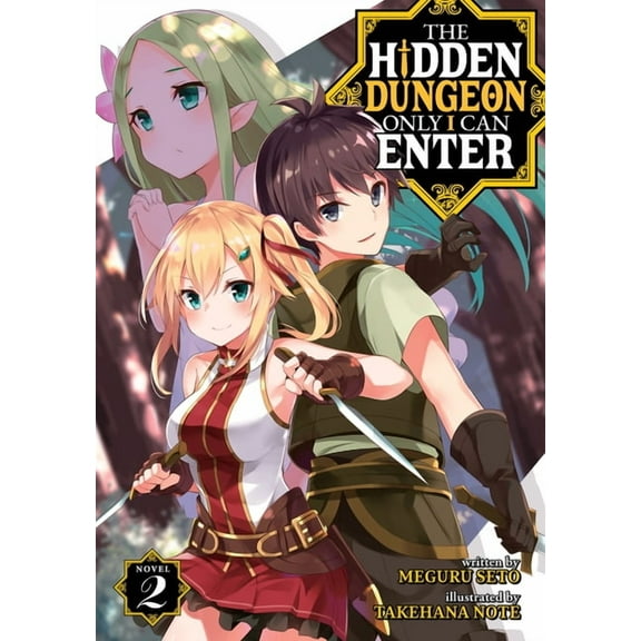 The Hidden Dungeon Only I Can Enter (Lig The Hidden Dungeon Only I Can Enter (Light Novel) Vol. 2, Book 2, (Paperback)