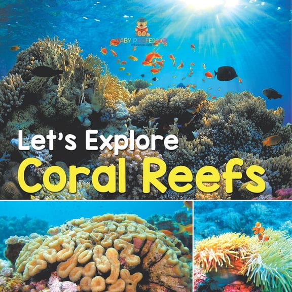 Let's Explore Coral Reefs, (Paperback)