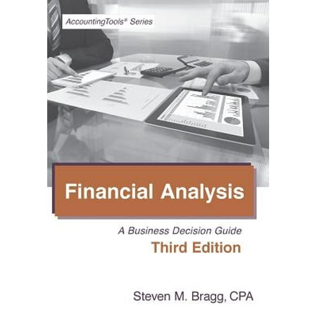 Financial Analysis : Third Edition: A Business Decision