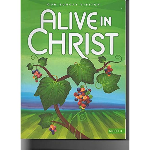 Pre-Owned Alive in Christ-Our Sunday Visitor School 3 Paperback