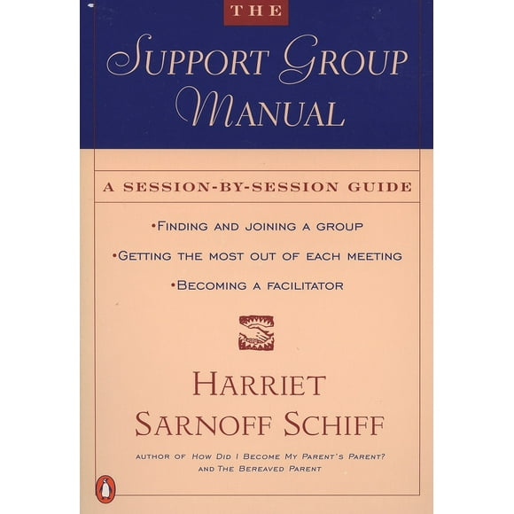 Pre-Owned The Support Group Manual: A Session-By-Session Guide (Paperback) 0140237151 9780140237153