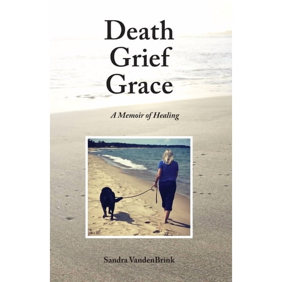 Death Grief Grace, (Paperback)