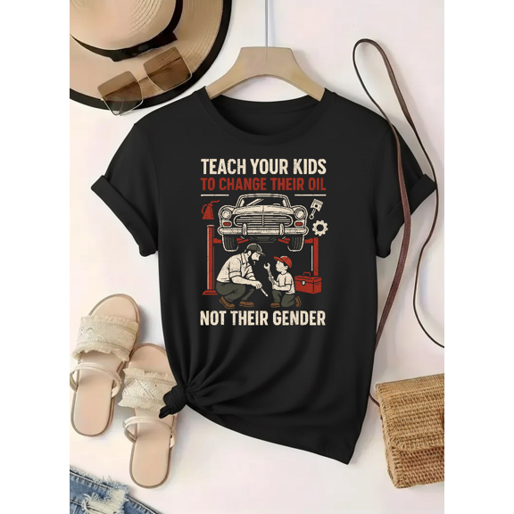 Teach Your Kids To Change Oil Funny Quote Parenting Humor Graphic Unisex T-Shirt V12908 up to Size 5XL