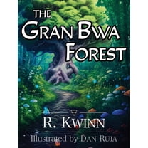 The Gran Bwa Forest, (Hardcover)