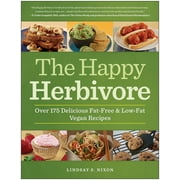 The Happy Herbivore Cookbook: Over 175 Delicious Fat-Free & Low-Fat Vegan Recipes [Paperback - Used]