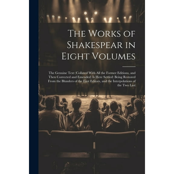 The Works of Shakespear in Eight Volumes (Paperback)