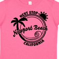 thumbnail image 4 of Inktastic Next Stop Newport Beach, California Boys or Girls Toddler T-Shirt, 4 of 5