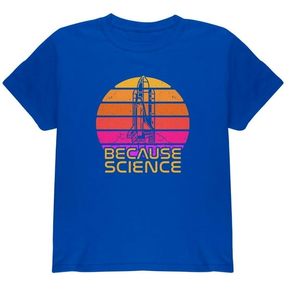 Because Science Space Rocket Retro Sunrise Sun 80s Youth T Shirt Royal YXL