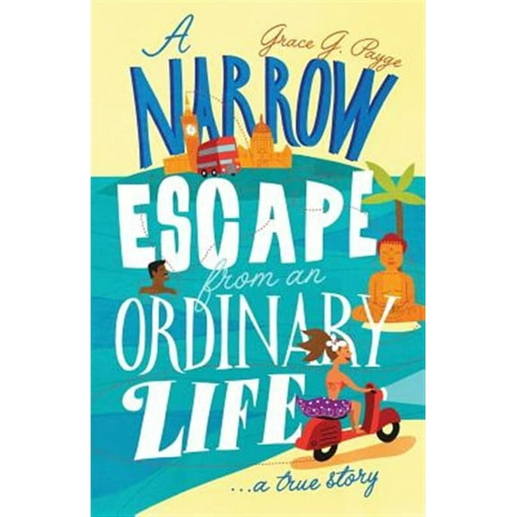 A Narrow Escape from an Ordinary Life (Paperback)
