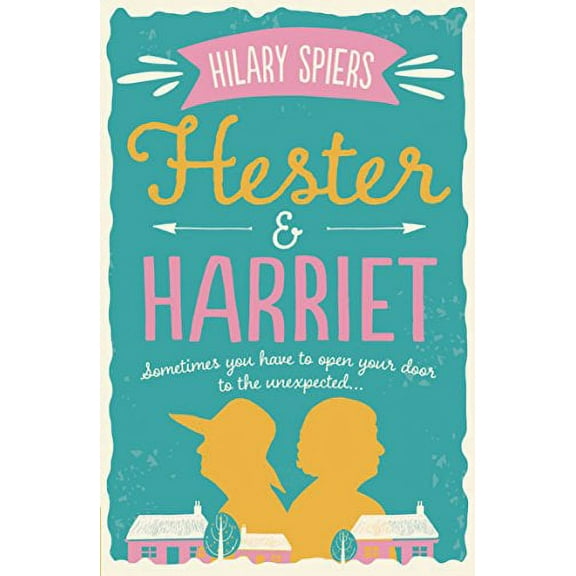Hester and Harriet