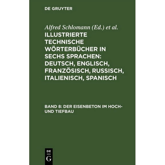 Der Eisenbeton Im Hoch- Und Tiefbau, (Hardcover)