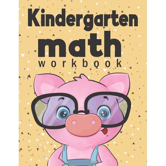 Kindergarten Math Workbook: Kindergarten & 1st Grade Workbook, Addition and Subtraction Activities, Homeschooling Activi, (Paperback)