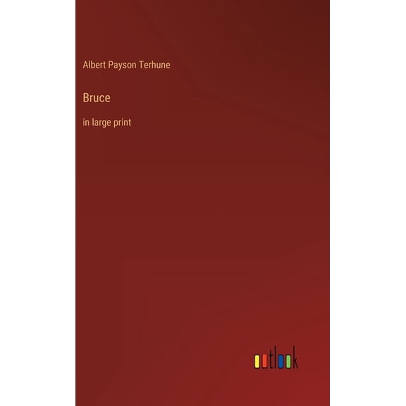 Bruce: in large print, (Hardcover)