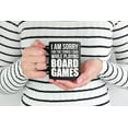 thumbnail image 2 of Sorry, the Things I Said, Funny Board Game or Merch, Black 11oz Ceramic Mug, 2 of 5