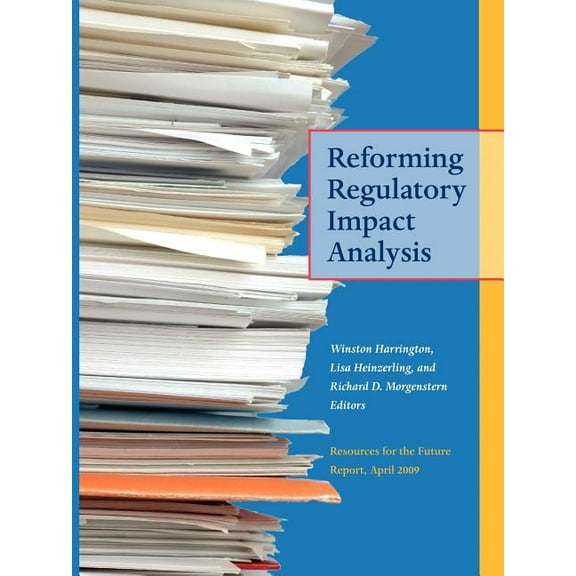 Reforming Regulatory Impact Analysis, (Paperback)