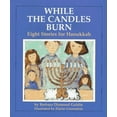 thumbnail image 1 of Pre-Owned While the Candles Burn: Eight Stories for Hanukkah (Hardcover) 0670858757 9780670858750, 1 of 1