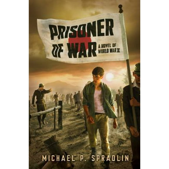 Pre-Owned Prisoner of War: A Novel of World War II (Hardcover) 054585783X 9780545857833