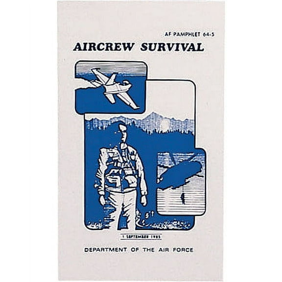 Official Air Force Aircrew Survival Manual AF 64-5