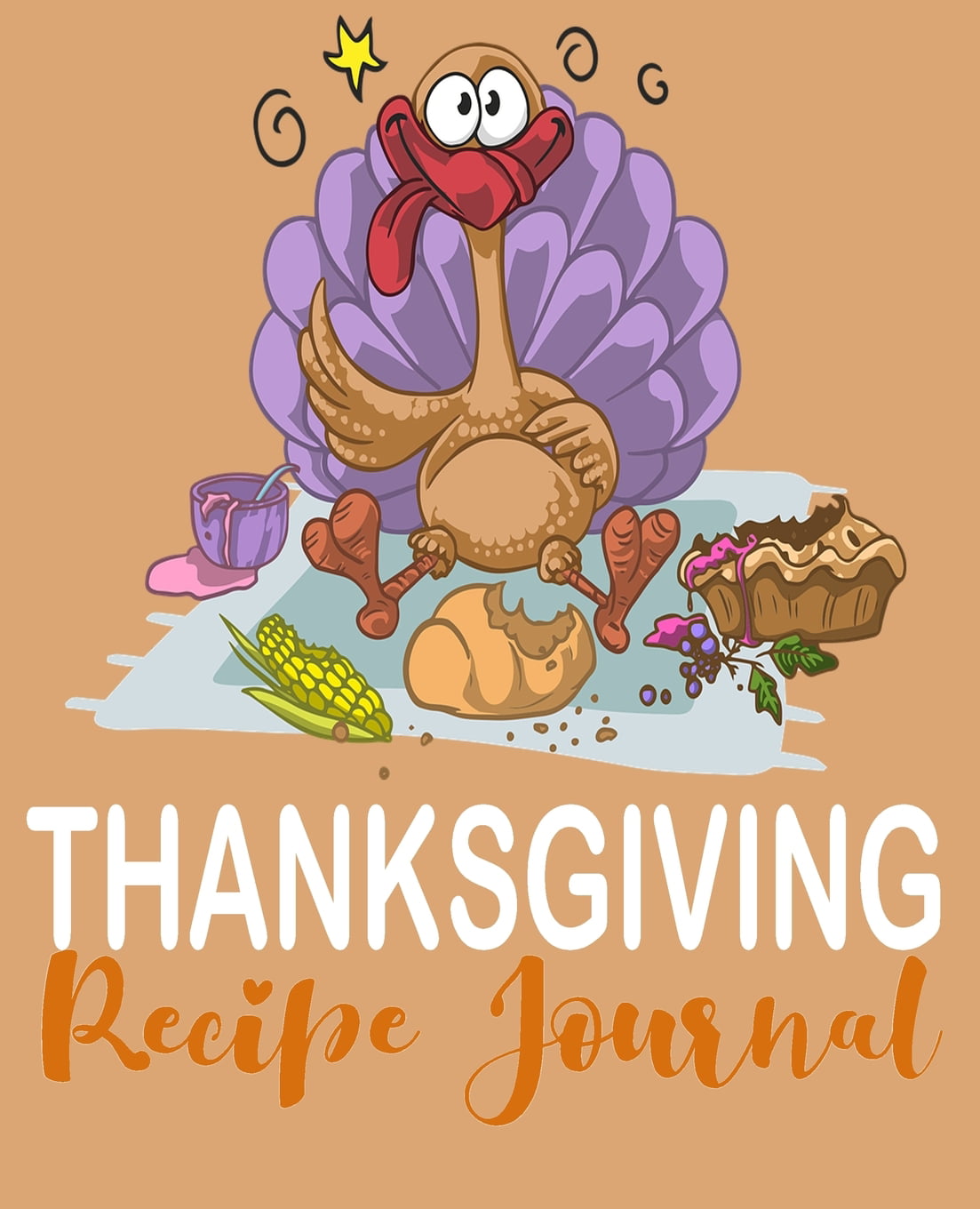 Thanksgiving Recipe Journal: blank recipe book, thanksgiving recipe ...