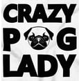 thumbnail image 2 of Crazy Pug Lady Dog Pets Owner Rescue Tank Top Tee Shirt Women Brisco Brands S, 2 of 5