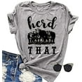 thumbnail image 1 of YourTops Women Herd That Cow T-Shirt (L, Grey), 1 of 2