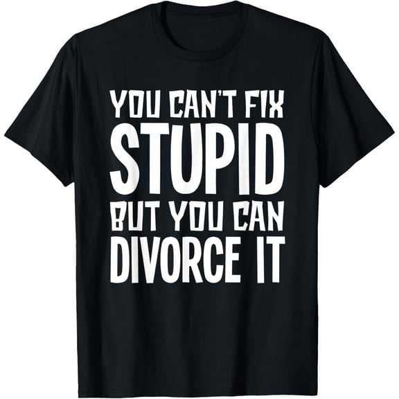 Exquisite and comfortable-Funny Divorce Party T-Shirt