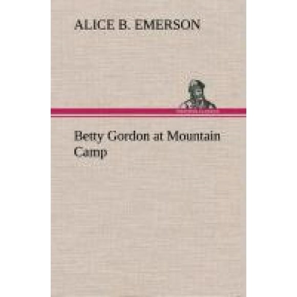 Betty Gordon au Camp de Montagne