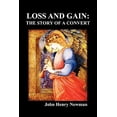 thumbnail image 1 of Pre-Owned Loss and Gain: The Story of a Convert, (Paperback), 1 of 1