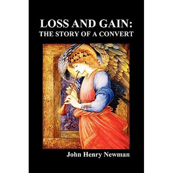 Pre-Owned Loss and Gain: The Story of a Convert, (Paperback)