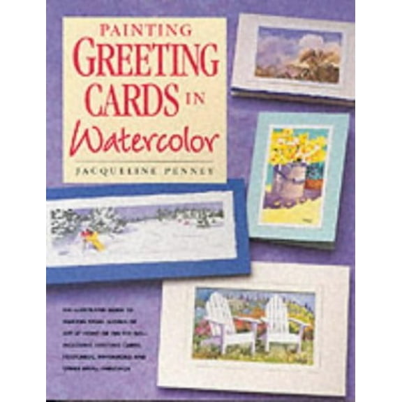 Pre-Owned Painting Greeting Cards in Watercolour Paperback
