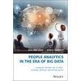 thumbnail image 1 of Pre-Owned People Analytics in the Era of Big Data: Changing the Way You Attract, Acquire, Develop, and Retain Talent (Hardcover) 1119050782 9781119050780, 1 of 1