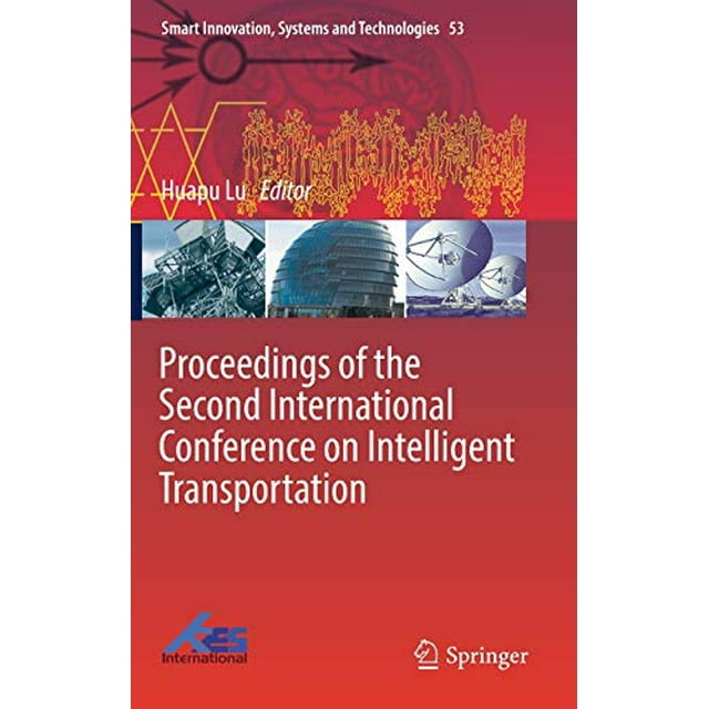 Actes de la Deuxième Conférence Internationale sur le Transport Intelligent (Innovation Intelligente, Systèmes et Technologies)