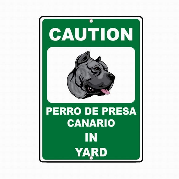 Size: 8" x 12" PERRO DE Presa Canario Dog Caution Safety Sign Tin Sign