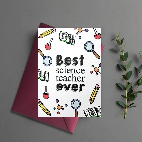 Best Science Teacher Ever Greeting Card – Fun Science-Themed Design with Envelope – Blank Inside for Personal Messages – Perfect Gift for Teachers on Any Occasion