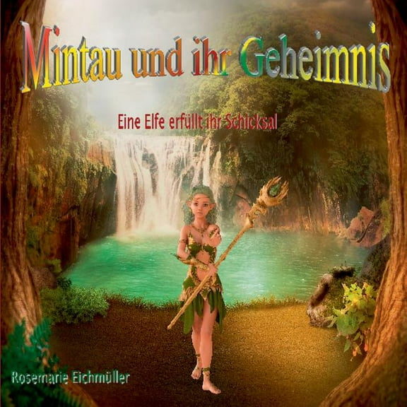 Mintau und ihr Geheimnis, (Paperback)