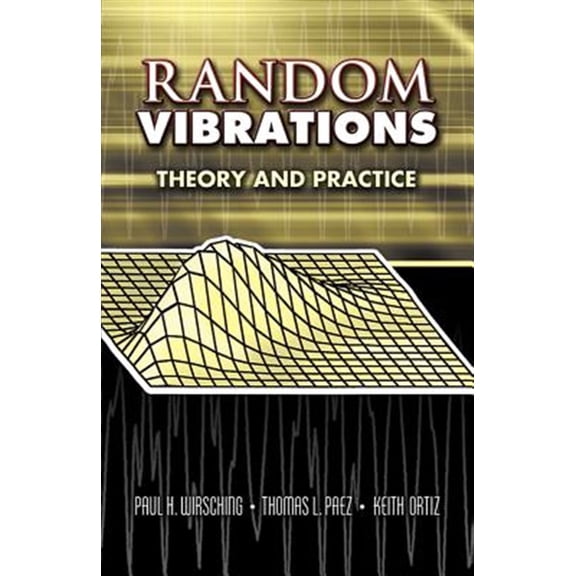 Pre-Owned Random Vibrations: Theory and Practice (Dover Books on Physics) Paperback