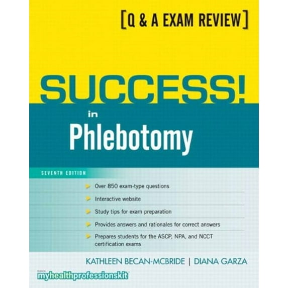 Pre-Owned Success! in Phlebotomy (Paperback) 013510100X 9780135101001