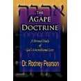thumbnail image 1 of Pre-Owned The Agape Doctrine: A Personal Study Of God's Unconditional Love (Paperback) 0980120802 9780980120806, 1 of 1