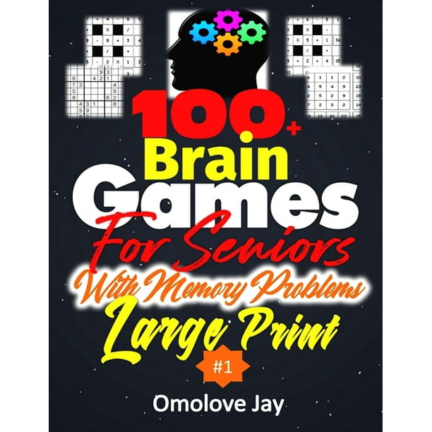 stroke survivors 100 brain games for seniors with memory problems large print the ultimate challenge your brain math logic puzzles with various adults brain teasers math puzzles and sudoku puzzles at