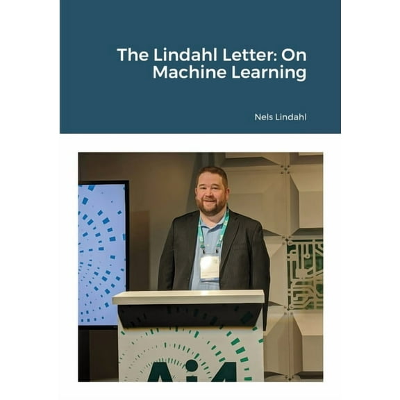 The Lindahl Letter: On Machine Learning, (Paperback)