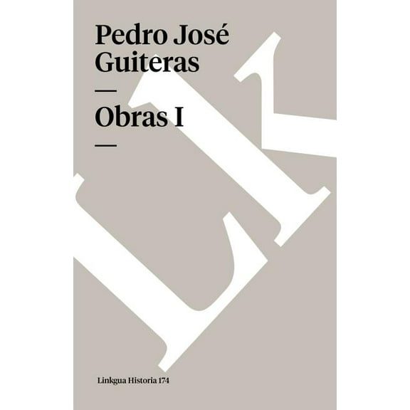 Historia Historia de la Isla de Cuba: Tomo I, Book 174, (Paperback)