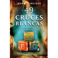 thumbnail image 1 of 49 CRUCES BLANCAS PLANETA MEXICO IMANOL CANEYADA, 1 of 2
